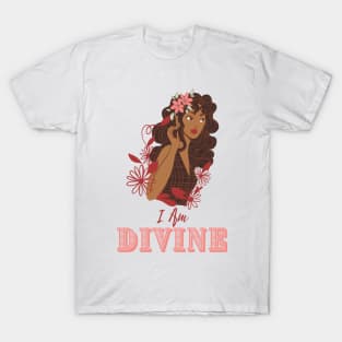 I Am Divine - Brown Girl Beauty T-Shirt